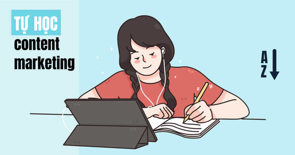 Cách tự học Content Marketing cho người mới băt đầu