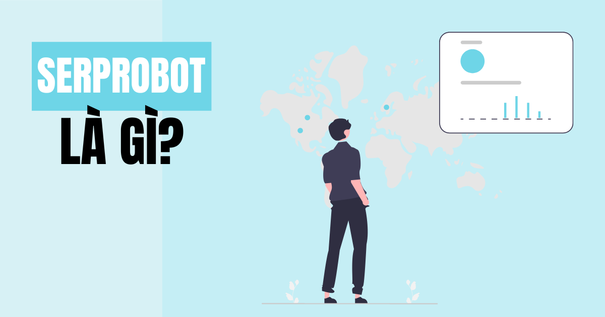 SERPRobot là gì