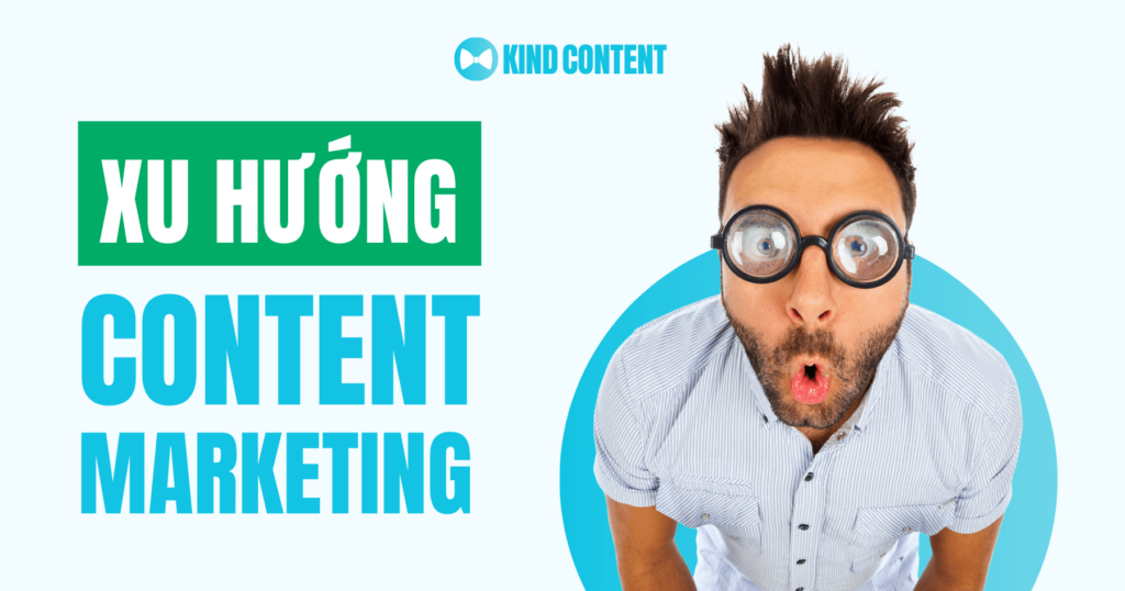 Xu hướng Contet Marketing mới nhất