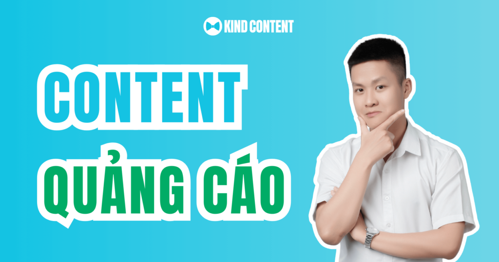 Content bán hàng chạy Ads - Quảng cáo