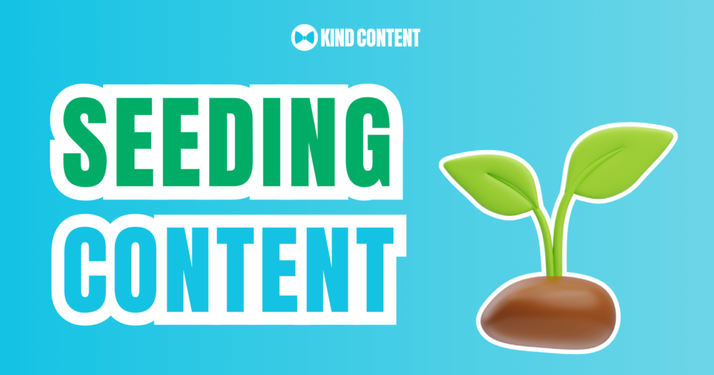 Content Seeding