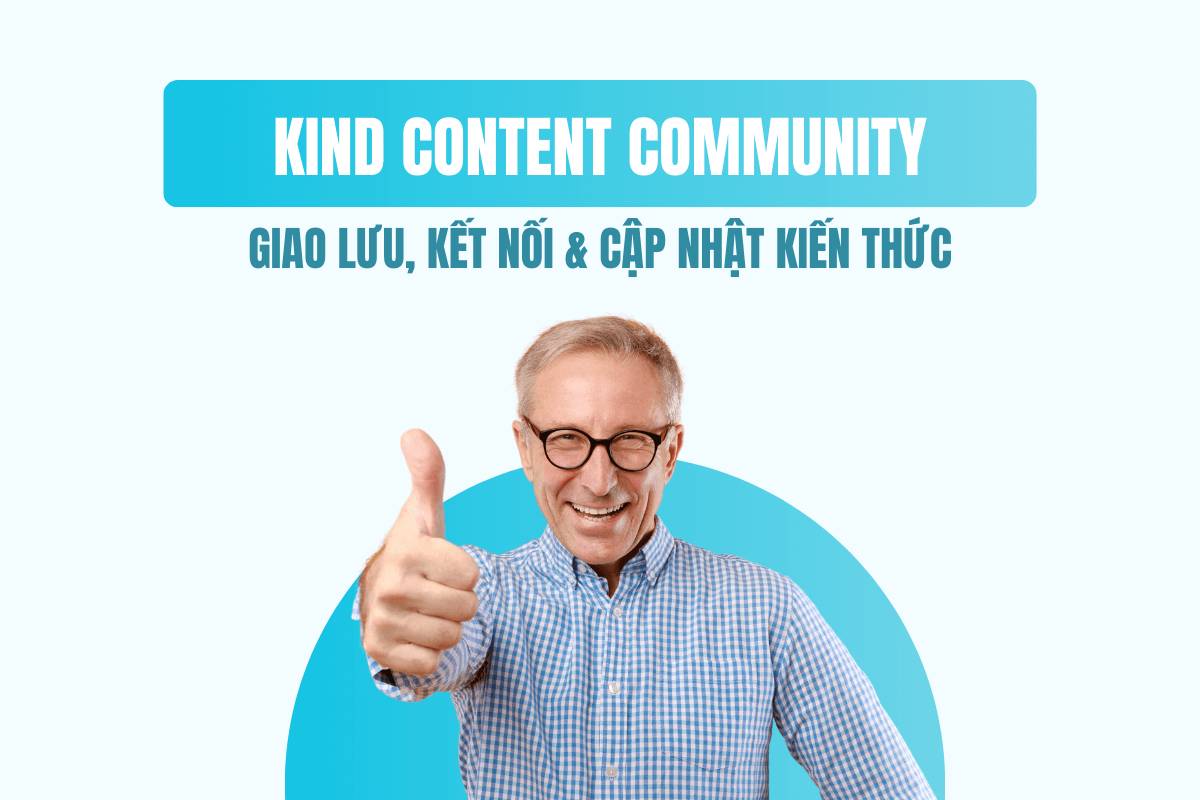 Cộng đồng Kind Content Community
