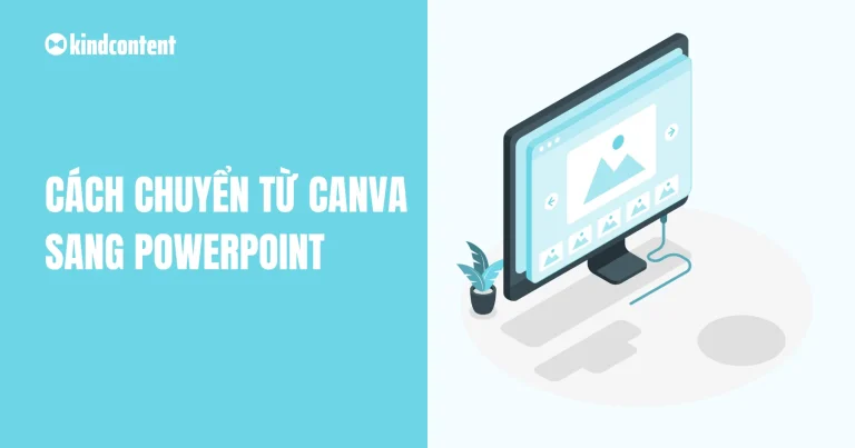 Cách chuyển slide Canva sang PowerPoint đơn giản