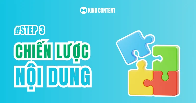 Bước 3: Xây dựng Chiến lược Nội dung