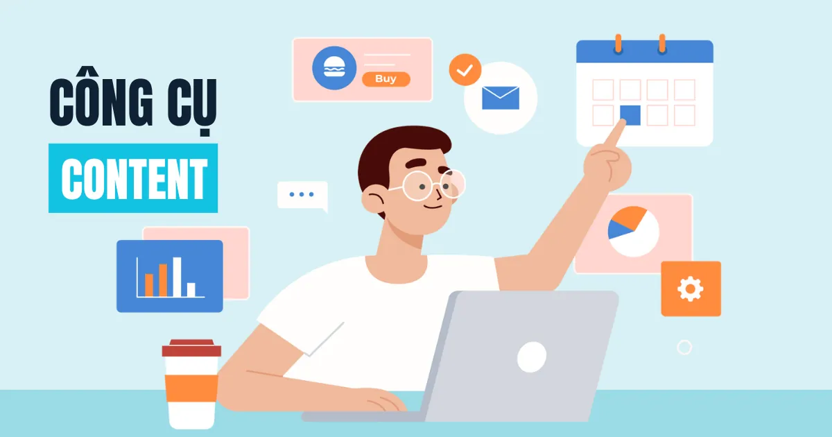Công cụ hỗ trợ viết content