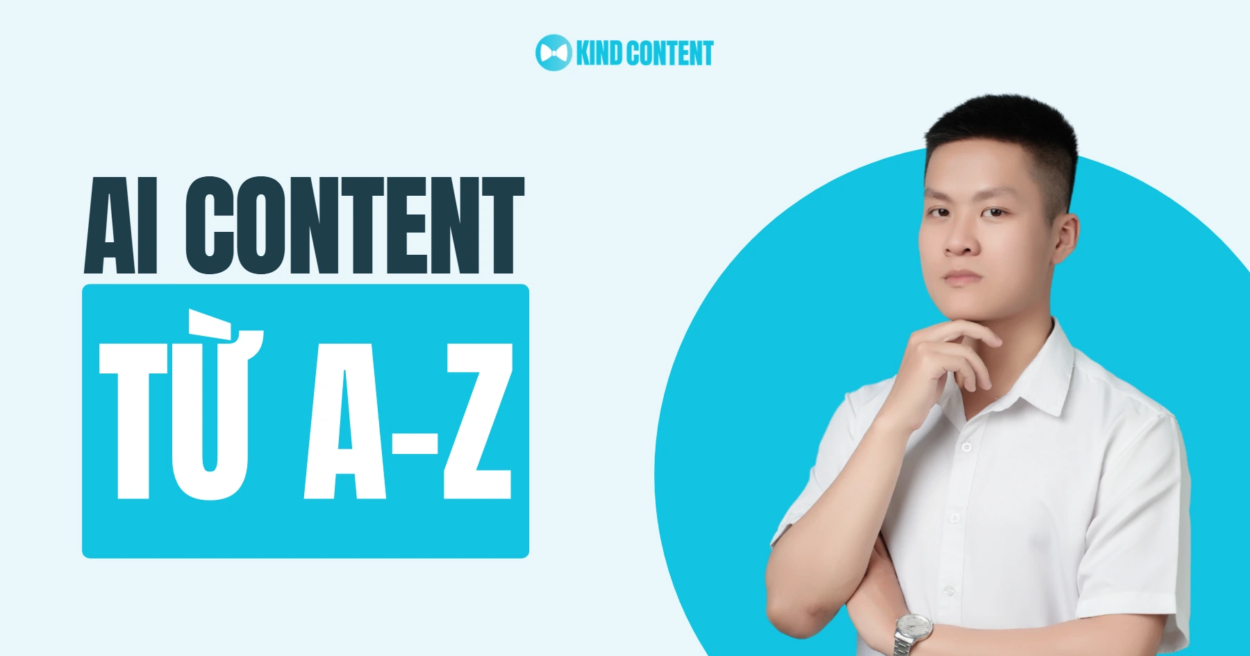 AI Content Hướng dẫn ứng dụng từ A-Z