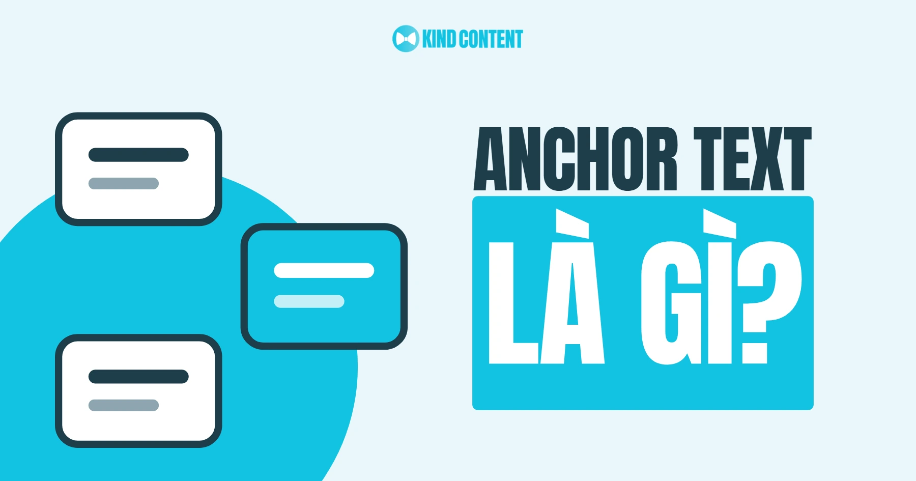 Anchor Text là gì? Hướng dẫn sử dụng hiệu quả từ A đến Z