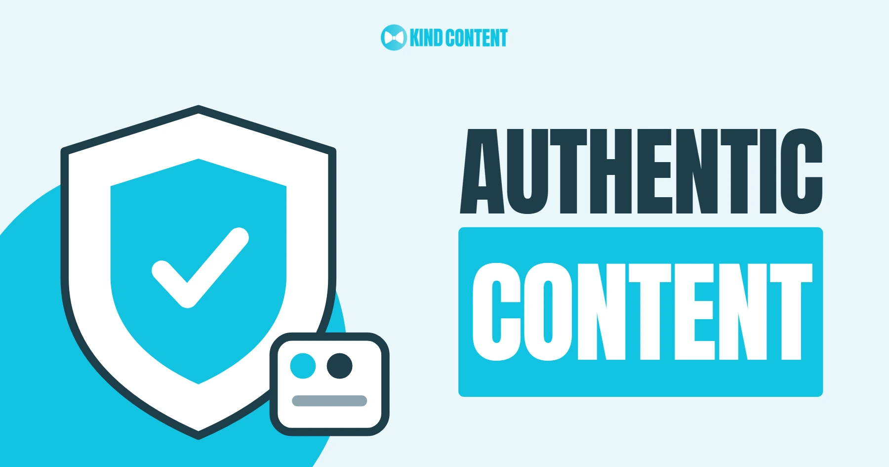 Authentic Content là gì? Xây dựng niềm tin thương hiệu bằng nội dung chân thực