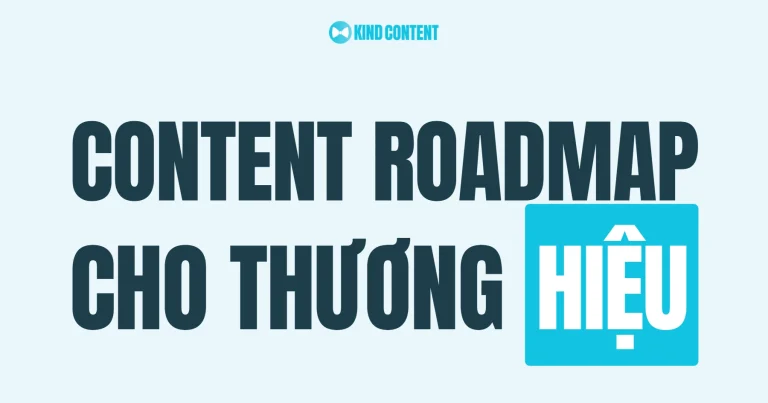Xây dựng Content Roadmap dài hạn