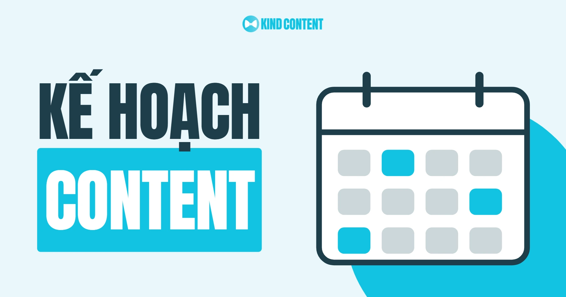 10 bước lập kế hoạch Content Marketing với mẫu plan cụ thể