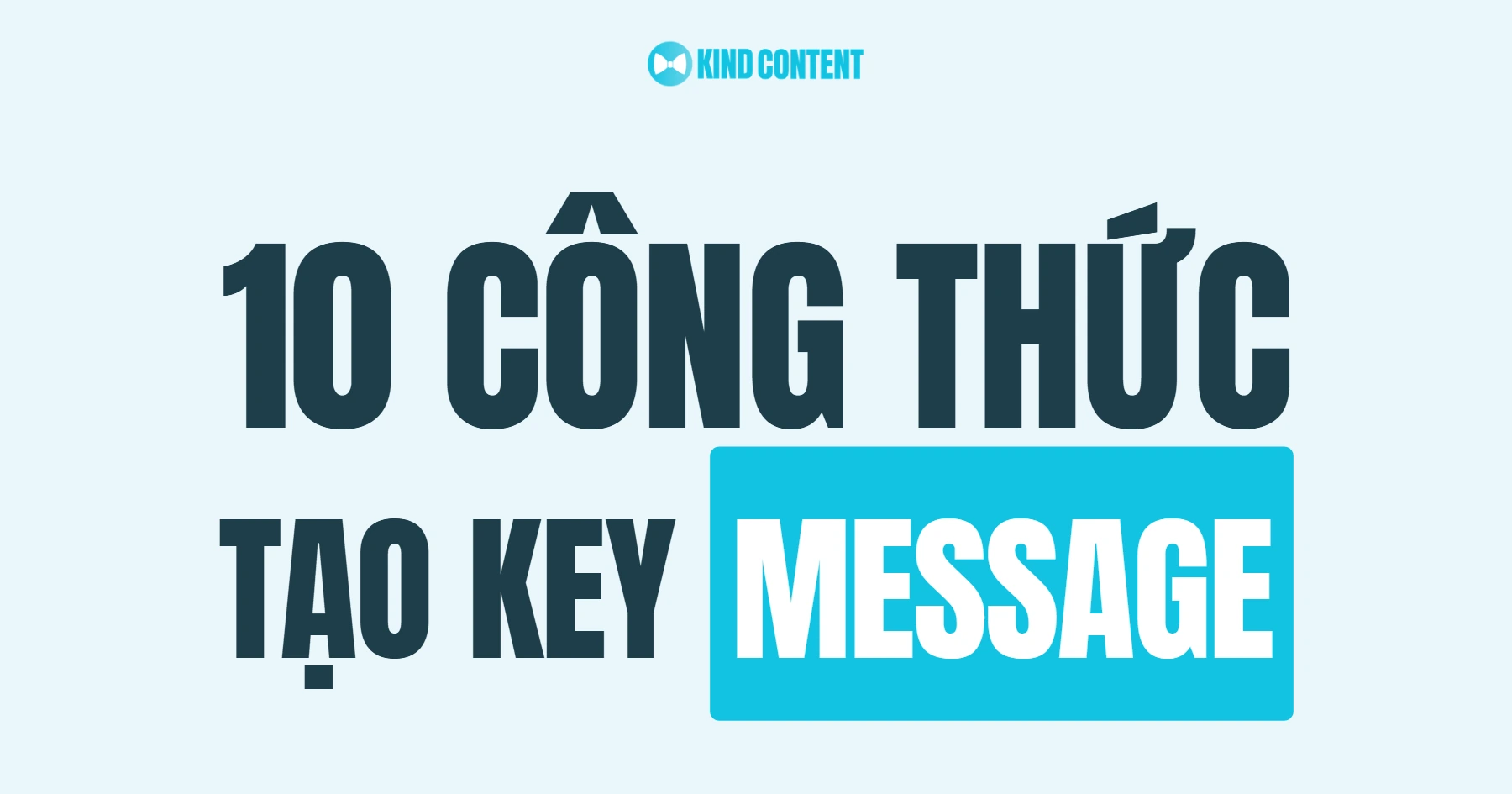 Key Message là gì? Top 10 công thức tạo Key Message tỷ đô hiệu quả