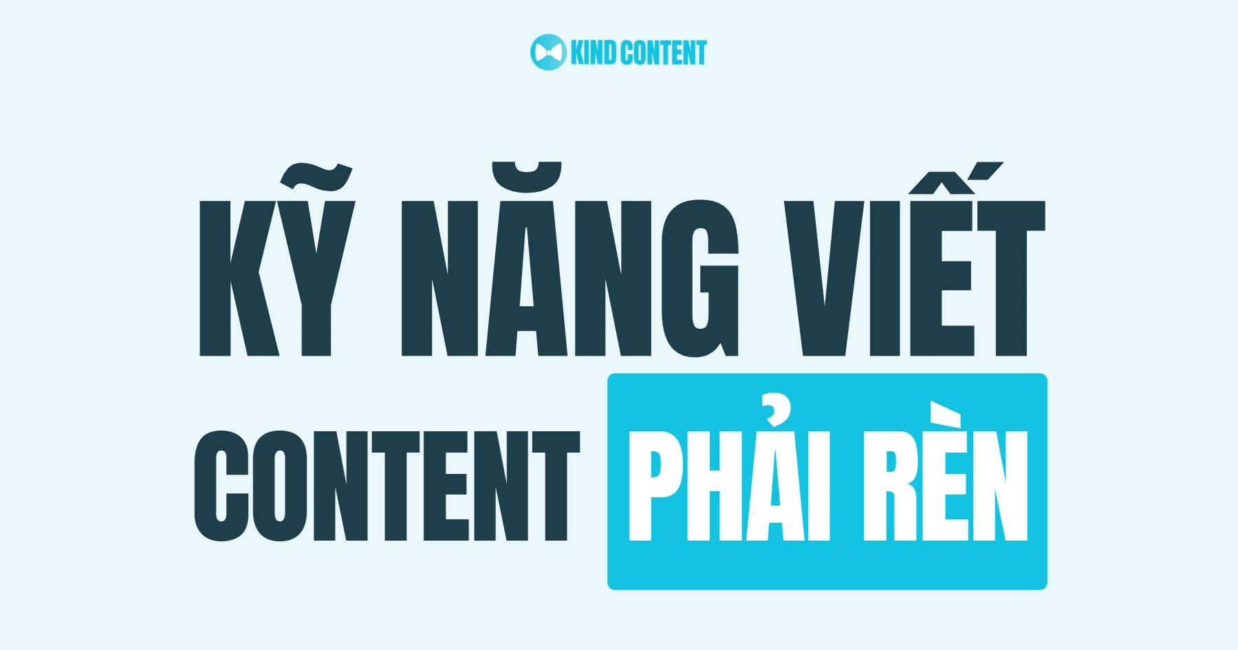 Kỹ năng viết Content phải rèn