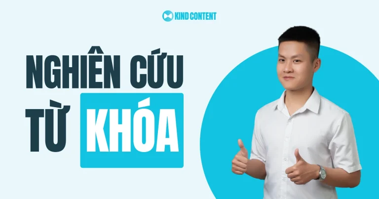 Hướng dẫn nghiên cứu từ khóa từ A-Z | Mẫu Plan dùng ngay 2026