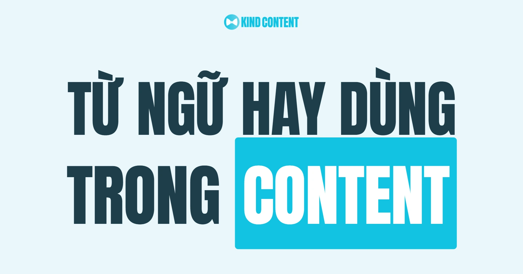 Thuật ngữ Content Marketing