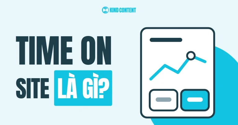 Time on Site là gì? Bao nhiêu là tốt và các yếu tố tối ưu