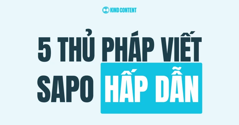 Tối ưu sapo cho bài viết chuẩn SEO, từ tiêu chí đến cách viết