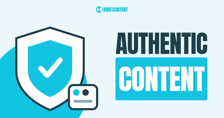 Authentic Content là gì? Cách làm và ví dụ thực tế